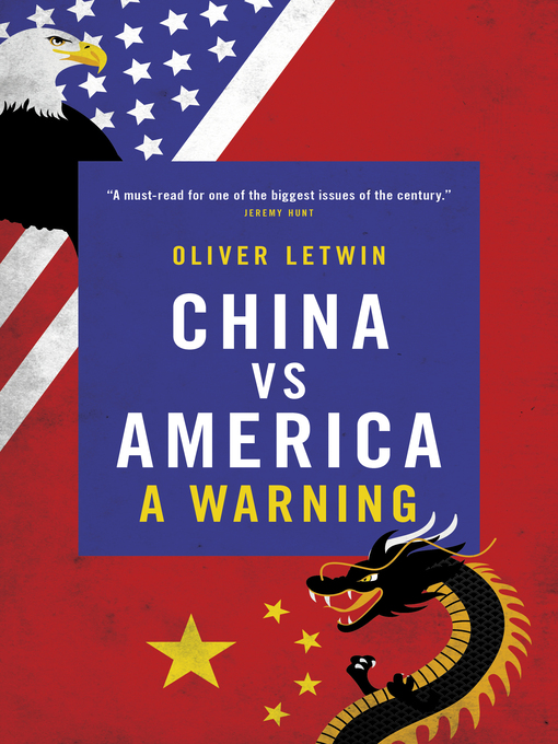 Title details for China vs America by Oliver Letwin - Available